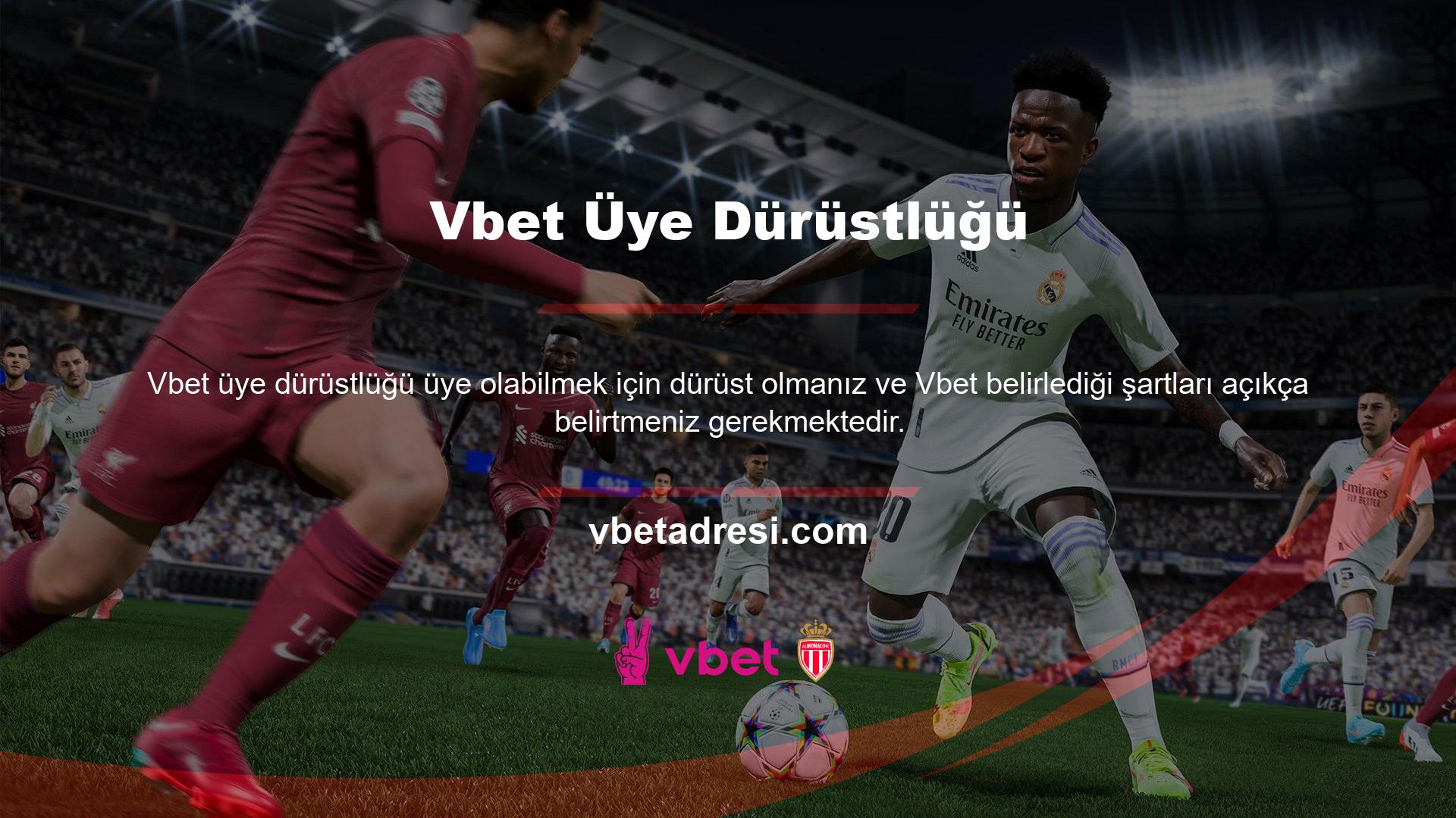 Vbet üye olabilmek için bahisçilerin kişisel bilgilerini vermeleri gerekmektedir